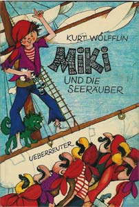 Miki Seeräuber Wöllflin Rettich Alte Nostalgische Kinderbücher