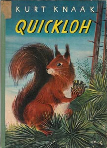 Quickloh Kurt Knaak Lebensgeschichte eines Eichhörnchens Kinderbücher