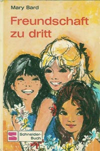 Freundschaft zu dritt Bard Alte Nostalgische Kinderbücher