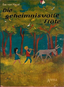 Die geheimnisvolle Flöte Ilse van Heyst Kinderbuch