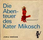 Abenteuer Kater Mikosch Brezan Pacovska Nostalgisches Abenteuerbuch