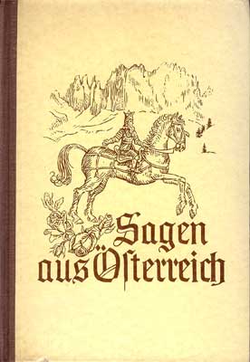 Sagen aus Österreich Alte Nostalgische Sagenbücher